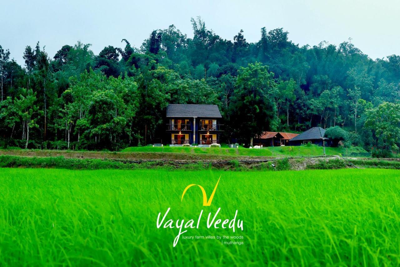 Vayal Veedu - Luxury Farm Villas By The Woods Muthanga Экстерьер фото